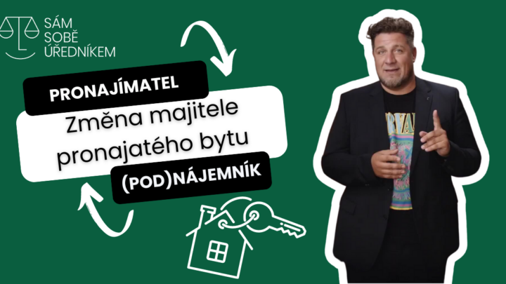 Změna majitele pronajatého bytu
