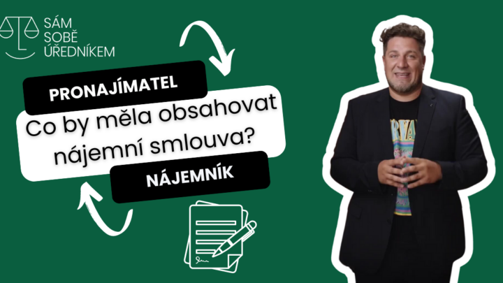 Co by měla obsahovat nájemní smlouva?